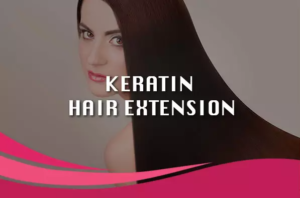 keratin hair extension antalya